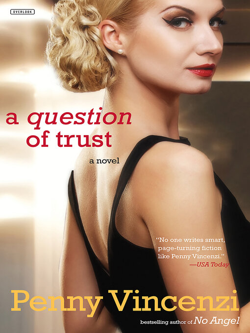 Title details for A Question of Trust by Penny Vincenzi - Available
